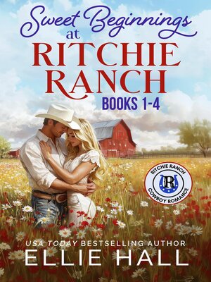 cover image of Sweet Beginnings at Ritchie Ranch